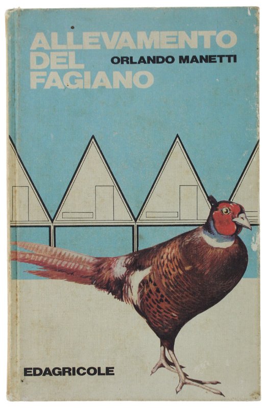 ALLEVAMENTO DEL FAGIANO.