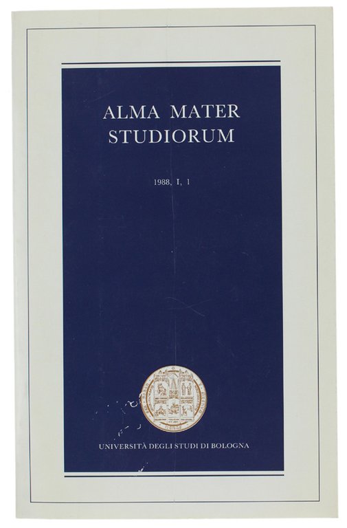 ALMA MATER STUDIORUM. Rivista scientifica dell'Università di Bologna. 1988. Anno …