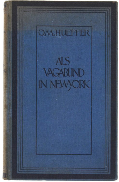ALS VAGABUND IN NEW YORK. Ein erlebter Roman. | Immagine Gallery 2