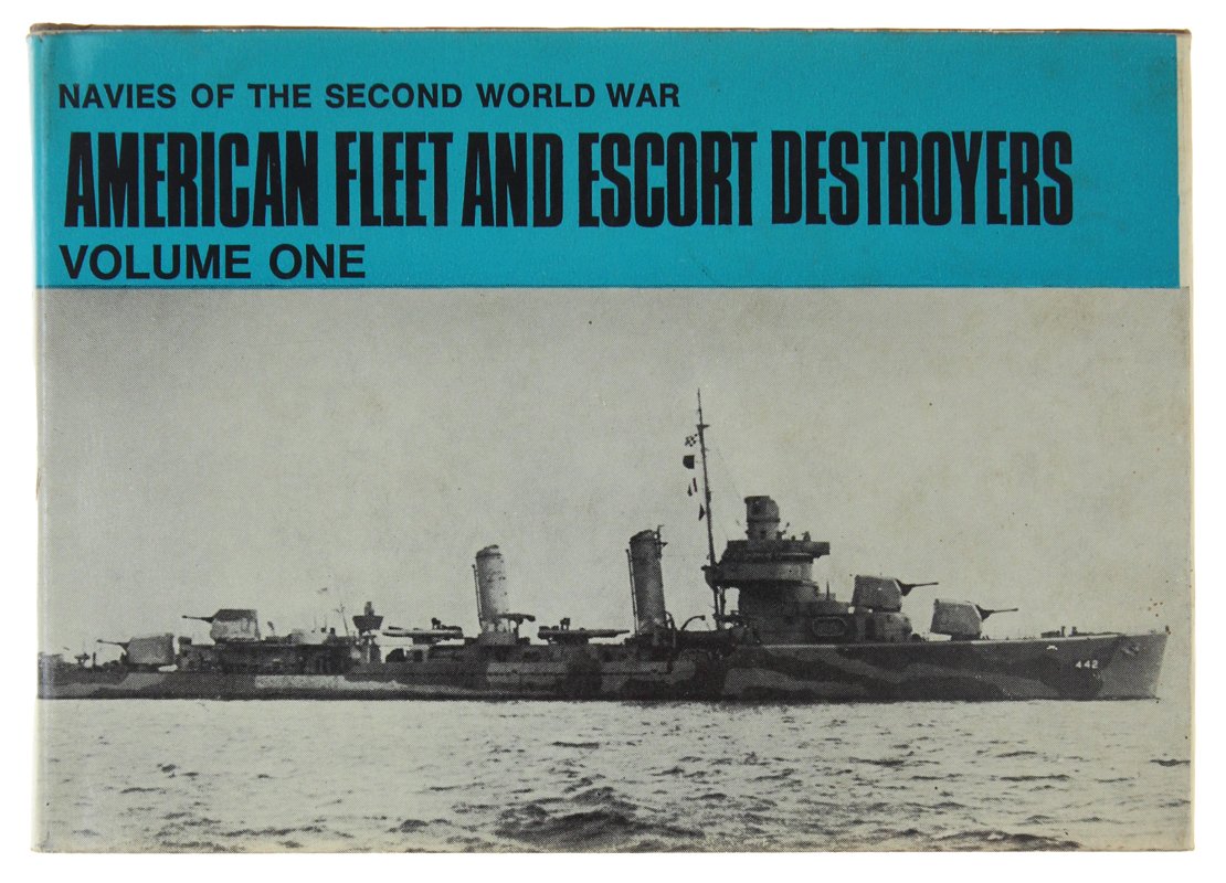 AMERICAN FLEET AND ESCORT DESTROYERS. Volume 1 | Immagine principale