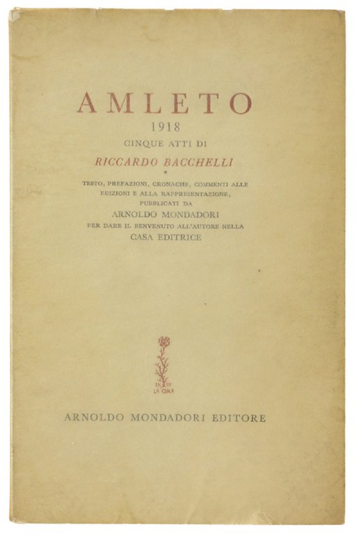 AMLETO 1918. Cinque atti [Prima edizione]