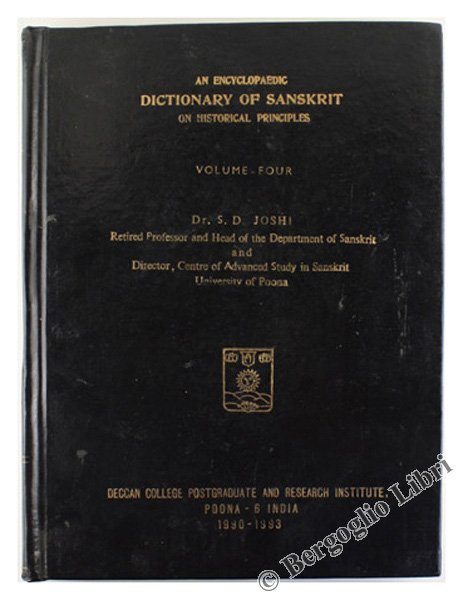AN ENCYCLOPAEDIC DICTIONARY OF SANSKRIT ON HISTORICAL PRINCIPLES. Volume Four.
