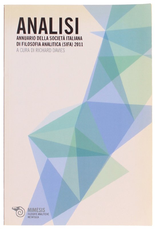 ANALISI. Annuario e Bollettino della Società italiana di filosofia analitica …