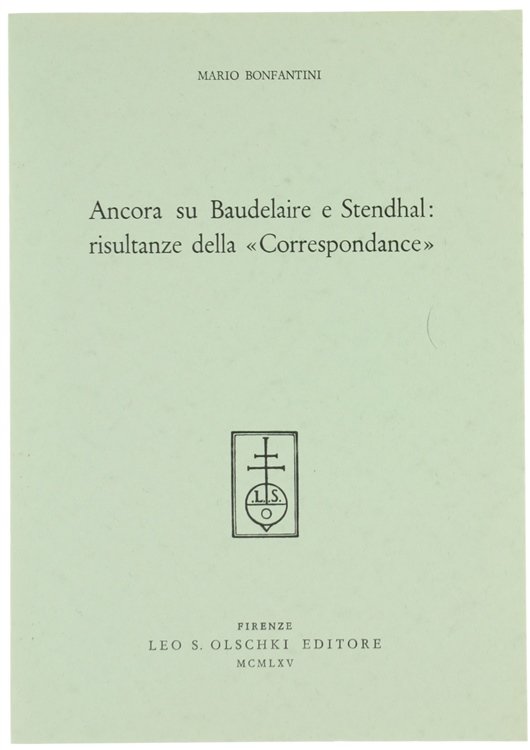 ANCORA SU BAUDELAIRE E STENDHAL: RISULTANZE DELLA "CORRESPONDANCE"