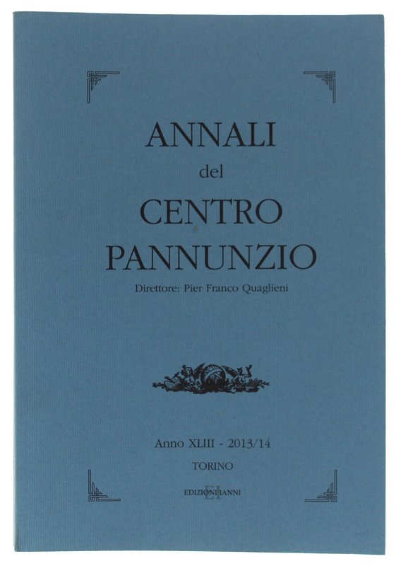 ANNALI DEL CENTRO PANNUNZIO. Anno XLIII - 2013/14 [come nuovo]