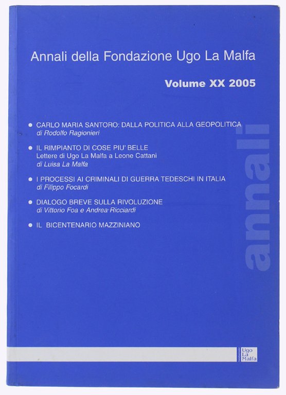 ANNALI DELLA FONDAZIONE UGO LA MALFA. Volume XX - 2005
