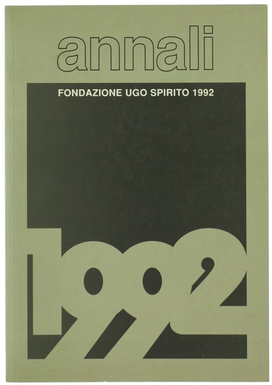 ANNALI DELLA FONDAZIONE UGO SPIRITO 1992 - IV.