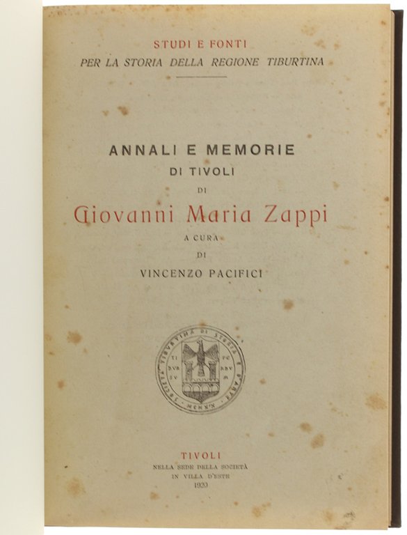 ANNALI E MEMORIE DI TIVOLI DI GIOVANNI MARIA ZAPPI.