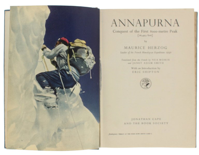 ANNAPURNA. Conquest of the First 8000-metre Peak