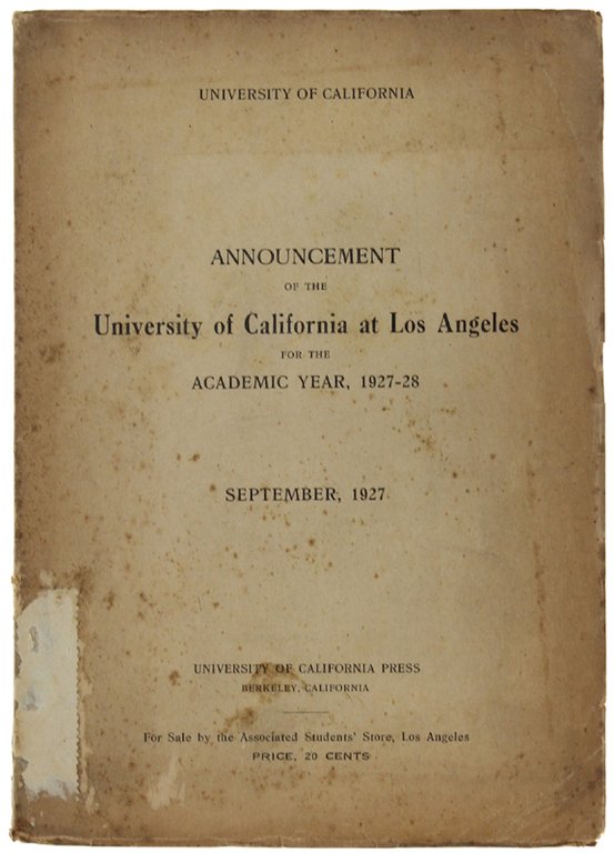 ANNOUNCEMENT OF THE UNIVERSITY OF CALIFORNIA AT LOS ANGELES FOR …