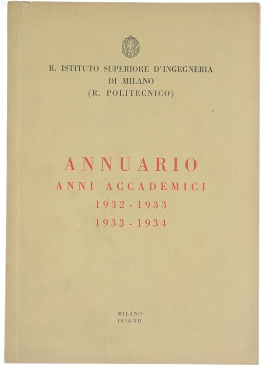 ANNUARIO ANNI ACCADEMICI 1932-1933 1933-1934.