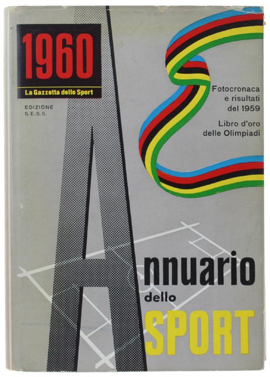 ANNUARIO DELLO SPORT 1960. Fotocronaca e risultati del 1959.