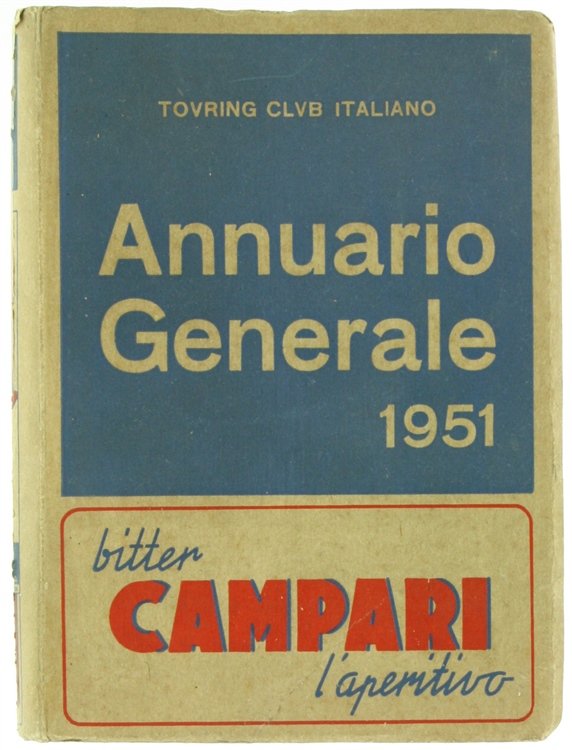 ANNUARIO GENERALE 1951. Comuni e frazioni d'Italia.