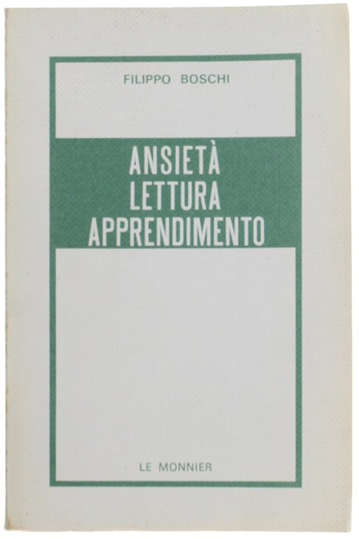 ANSIETA' - LETTURA - APPRENDIMENTO. Modelli teorici e modalità di … | Immagine Gallery 2