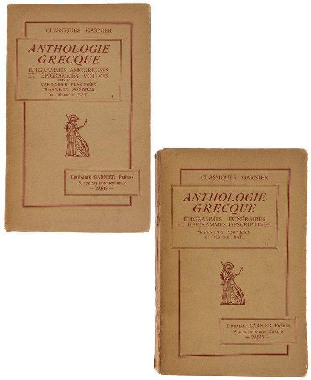 ANTHOLOGIE GRECQUE. Tome I: Epigrammes amoureuses et epigrammes votives suivies …