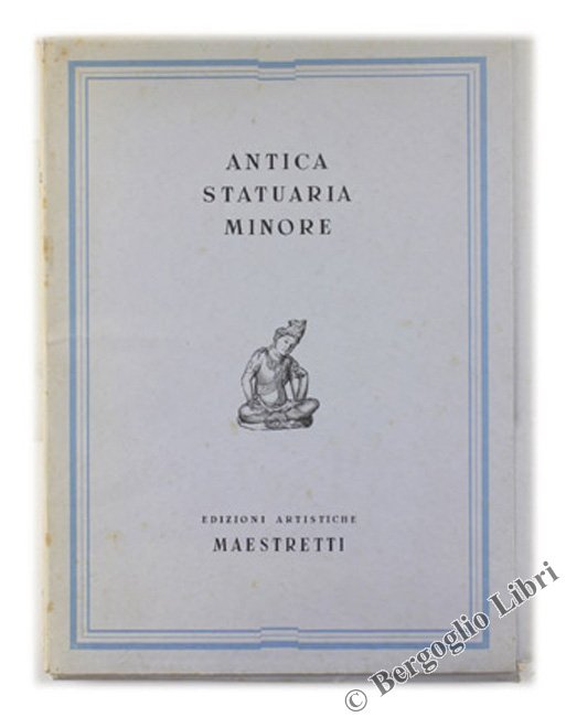 ANTICA STATUARIA MINORE.