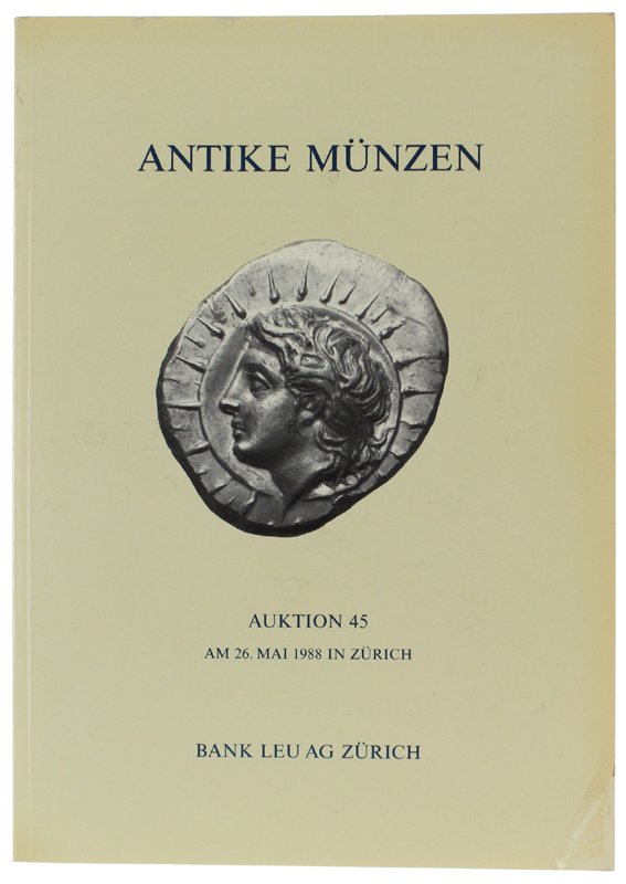 ANTIKE MUNZEN . Auktion 45 : Am 26 Mai 1988 …