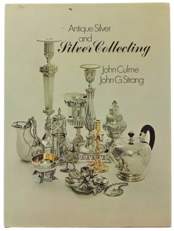 ANTIQUE SILVER AND SILVER COLLECTING.