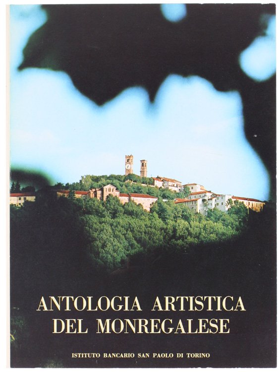 ANTOLOGIA ARTISTICA DEL MONREGALESE [completo di astuccio]