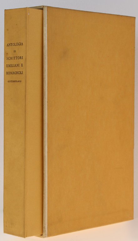 ANTOLOGIA DI SCRITTORI EMILIANI E ROMAGNOLI CONTEMPORANEI.