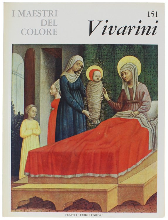 ANTONIO VIVARINI. I Maestri del Colore N. 151 (prima edizione: …