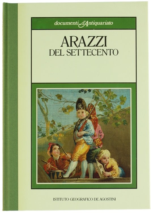ARAZZI DEL SETTECENTO.