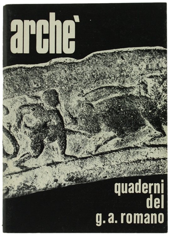 ARCHÉ. Quaderni del G.A.R. Anno 1 n. 2 - Dicembre …