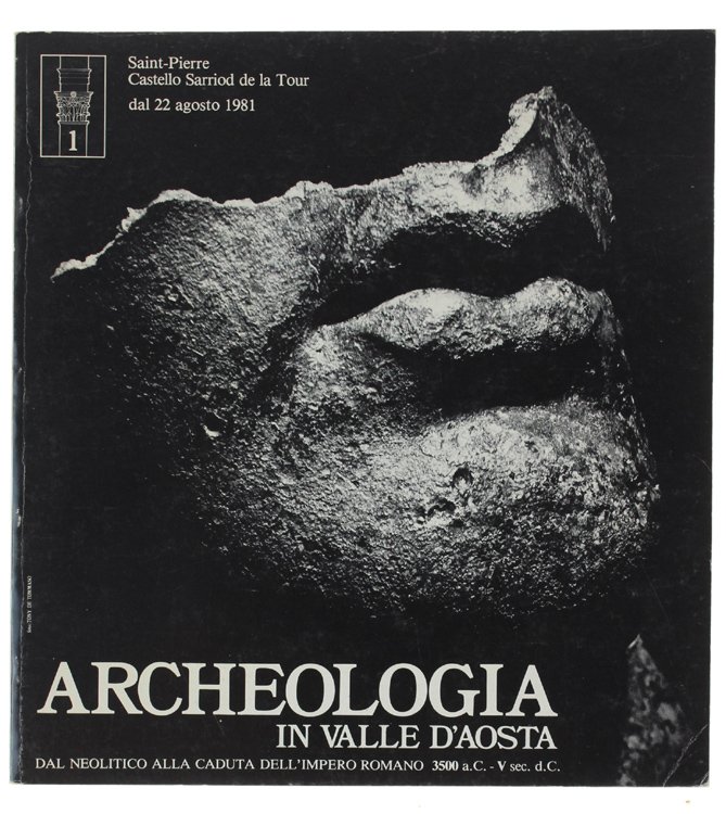 ARCHEOLOGIA IN VALLE D'AOSTA dal Neolitico alla caduta dell'Impero Romano. … | Immagine Gallery 2