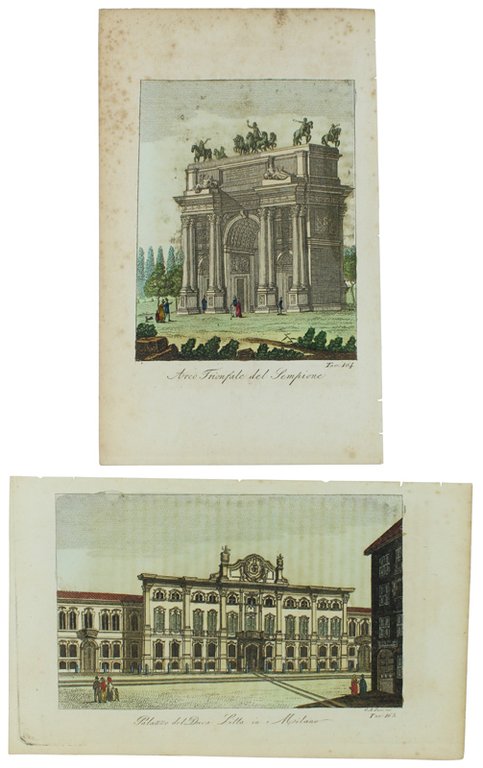 ARCO TRIONFALE DEL SEMPIONE - PALAZZO DEL DUCA LITTA IN …
