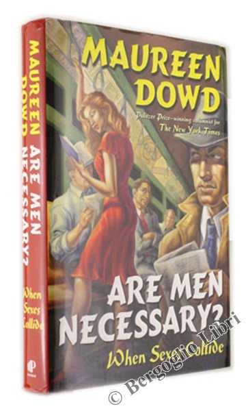 ARE MEN NECESSARY? When Sex Collide.