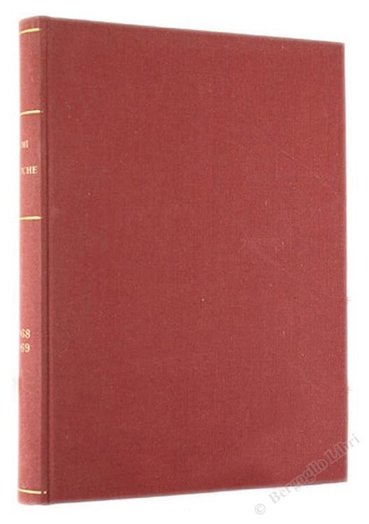 ARMI ANTICHE. Numeri unici 1968 e 1969. Bollettino dell'Accademia di …