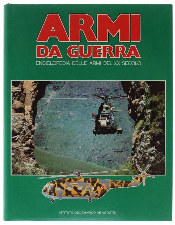 ARMI DA GUERRA Volume 8 - Enciclopedia delle Armi del …