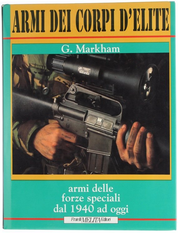 ARMI DEI CORPI D'ELITE.
