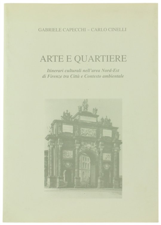 ARTE E QUARTIERE. Itinerari culturali nell'area Nord-Est di Firenze tra …