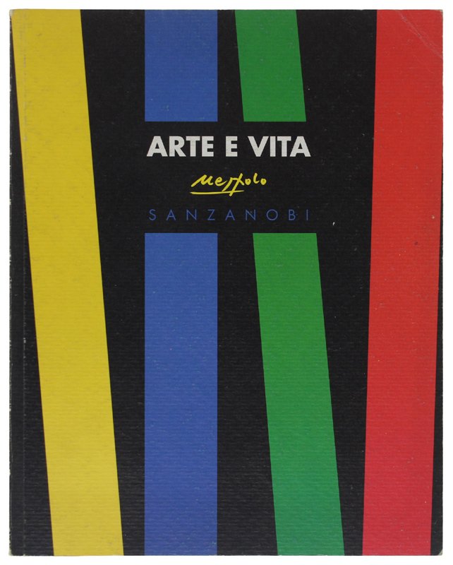 ARTE E VITA [1a edizione]