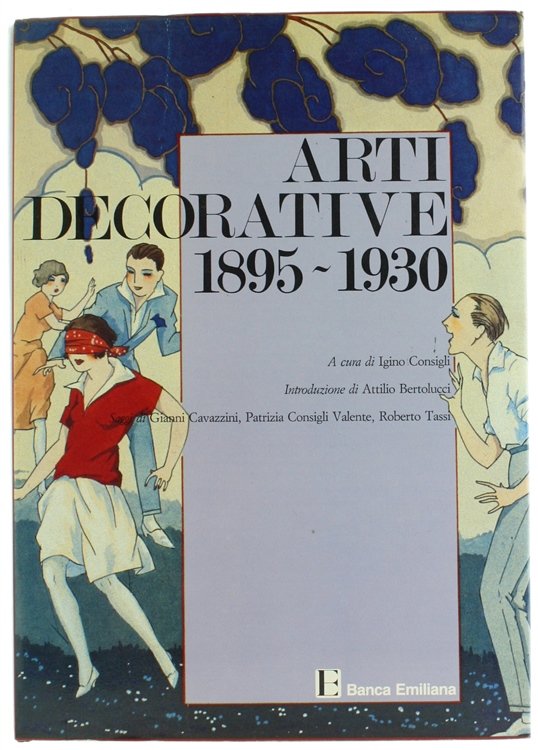 ARTI DECORATIVE 1895-1930. Collana "Le Collezioni Private Parmensi" - Vol. …