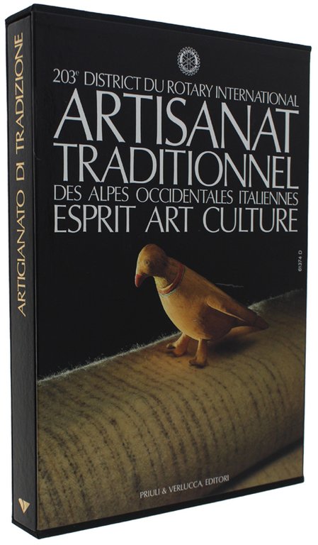 ARTIGIANATO DI TRADIZIONE NELLE ALPI OCCIDENTALI ITALIANE. Significato Arte Cultura.