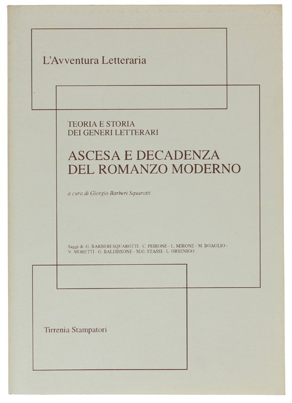 ASCESA E DECADENZA DEL ROMANZO MODERNO - Teoria e storia …