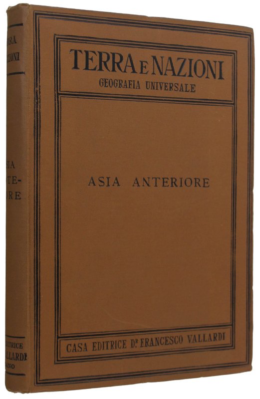 ASIA ANTERIORE - Collana: TERRA E NAZIONI
