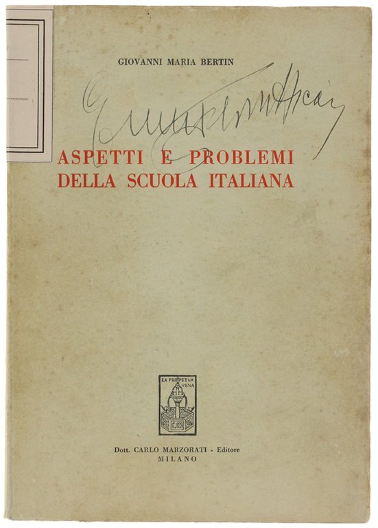 ASPETTI E PROBLEMI DELLA SCUOLA ITALIANA.