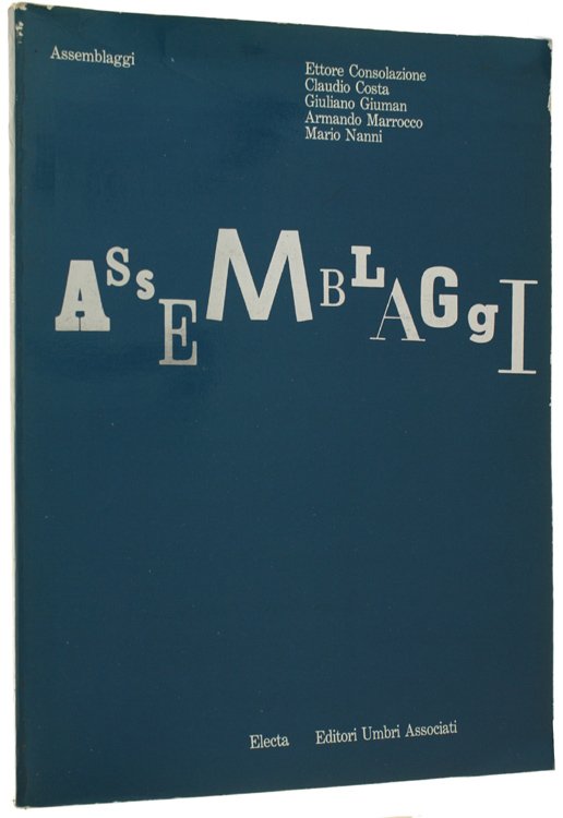ASSEMBLAGGI. Rocca Paolina, Perugia. 13 febbraio - 14 marzo 1988. | Immagine Gallery 2