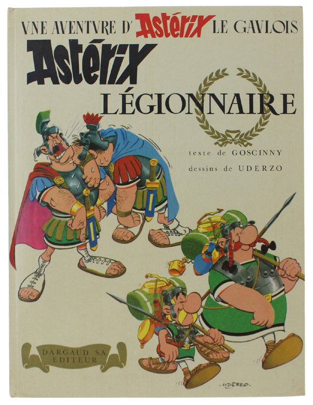 ASTERIX LEGIONNAIRE. Une aventure d'Astérix le Gaulois [comme neuf] | Immagine principale