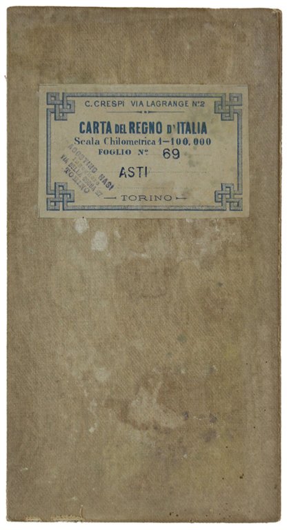 ASTI. Carta del Regno d'Italia - Scala Chilometrica 1:100.000 - Foglio n° 69.