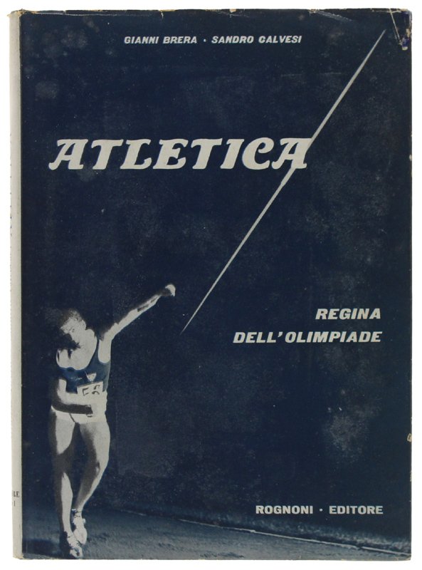 ATLETICA Regina dell'Olimpiade [1a edizione]