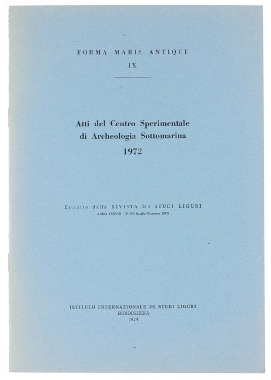 ATTI DEL CENTRO SPERIMENTALE DI ARCHEOLOGIA SOTTOMARINA 1972.