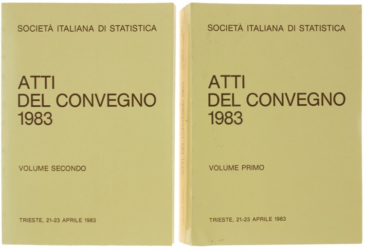ATTI DEL CONVEGNO 1983. Trieste 21-23 aprile 1983.
