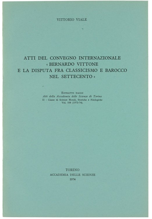 ATTI DEL CONVEGNO INTERNAZIONALE "BERNARDO VITTONE E LA DISPUTA FRA …