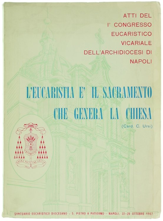 ATTI DEL I CONGRESSO EUCARISTICO VICARIALE DELL'ARCHIDIOCESI DI NAPOLI. | Immagine Gallery 2