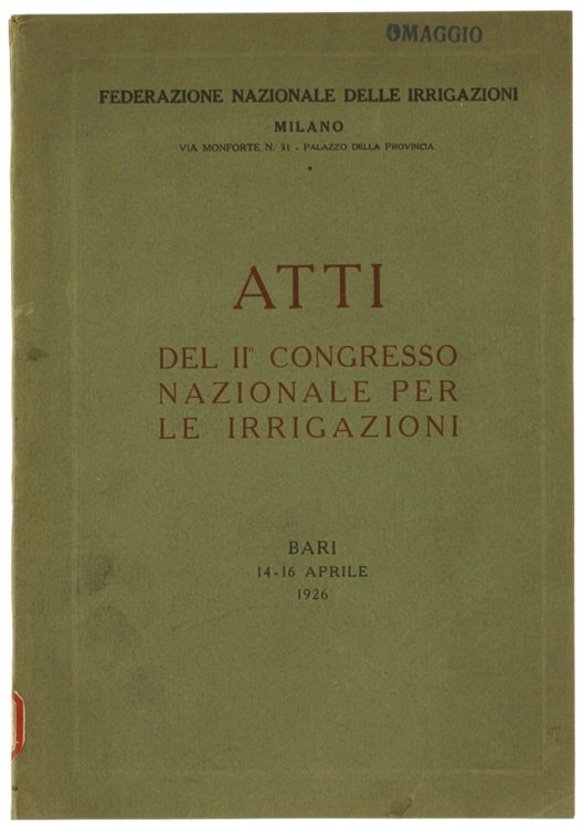 ATTI DEL II° CONGRESSO NAZIONALE PER LE IRRIGAZIONI. Bari, 14/16 …