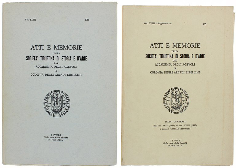 ATTI E MEMORIE DELLA SOCIETA' TIBURTINA DI STORIA E D'ARTE. …